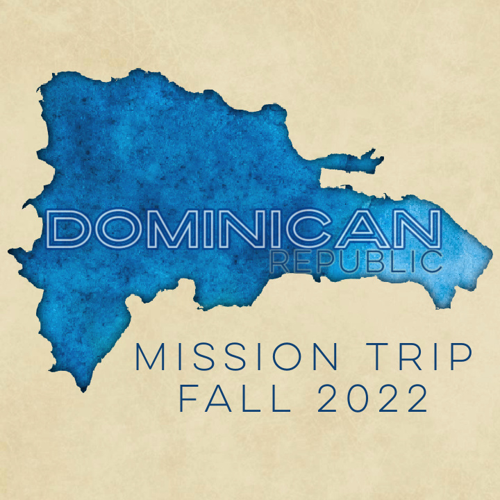 Mission Trip Dominican Republic 2022