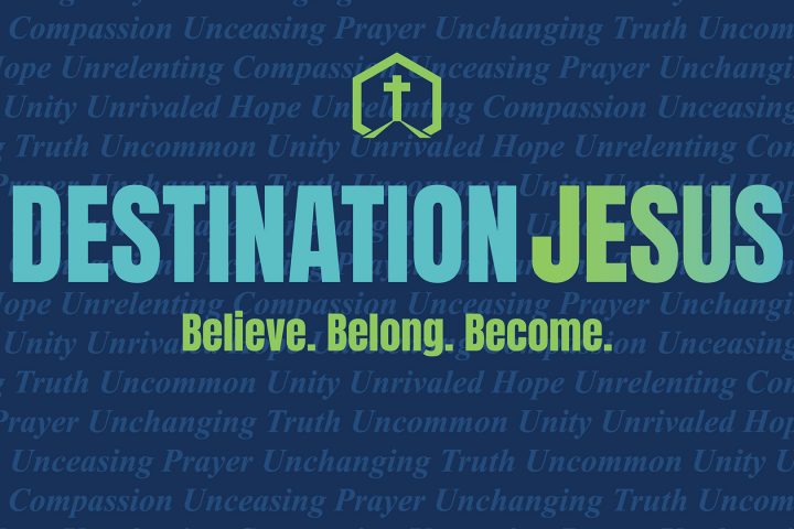 Destination Jesus. Believe. Belong. Become. Kalkaska Church of Christ